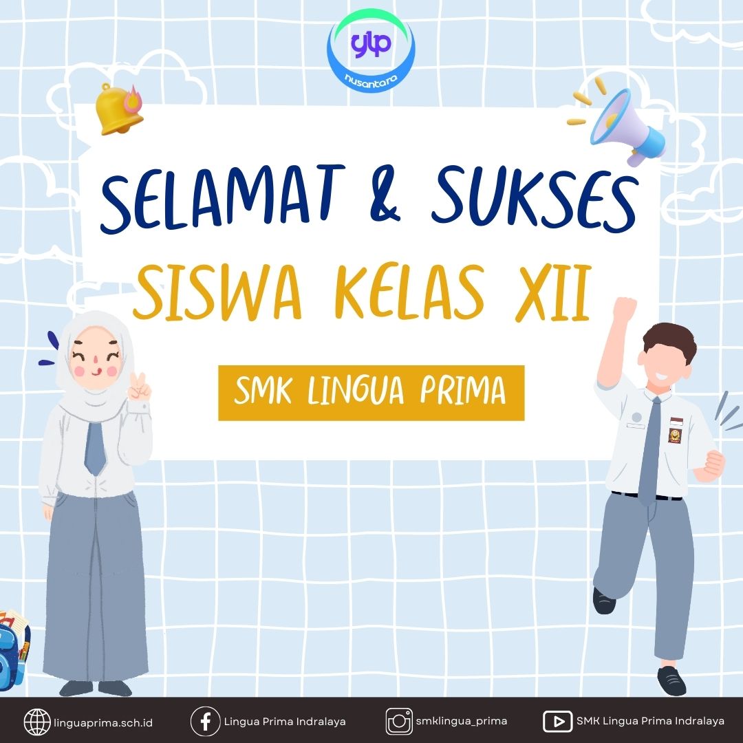 PENGUMUMAN KELULUSAN SISWA KELAS XII SMK LINGUA PRIMA TAHUN 2024/2025 PENGUMUMAN KELULUSAN SISWA KELAS XII SMK LINGUA PRIMA TAHUN 2024/2025